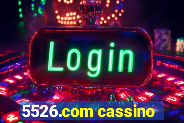 5526.com cassino